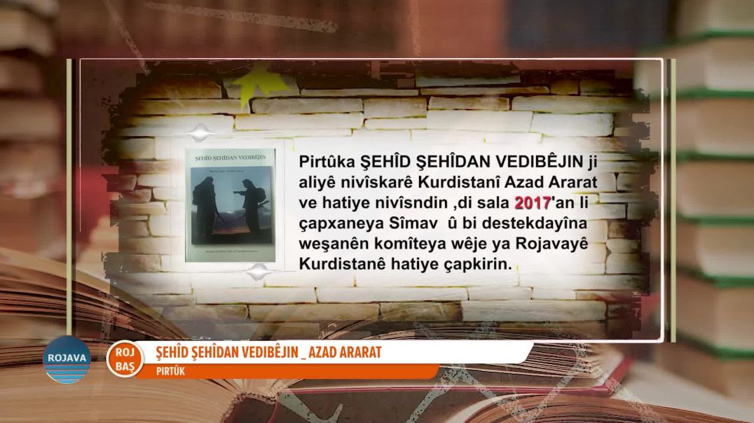 ŞEHÎD ŞEHÎDAN VEDIBÊJIN _ AZAD ARARAT